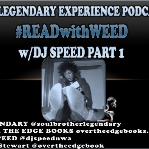 Stream episode ReadWithWeed Feat DJ Speed Of NWA Episode 2 PART 1 by Legendary podcast Listen online for free on SoundCloud
