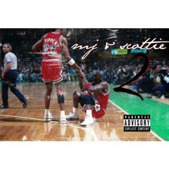 MJ & Scottie (Part II)