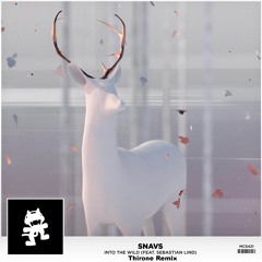 Snavs - Into The Wild (ft. Sebastian Lind) Thirone Remix