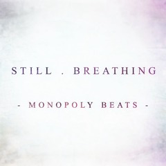 "Still Breathing" (Drake type Beat) *Must Listen*