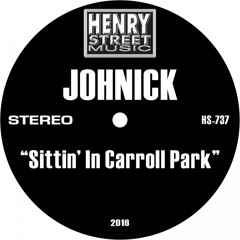 Johnick - Sittin' In Carroll Park (Edit)