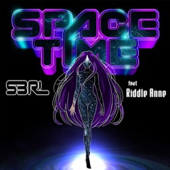 Space-Time - S3RL Feat Riddle Anne