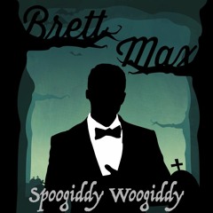 Spoogiddy Woogiddy (Free Download)