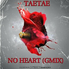 TaeTae - No Heart (GMix)