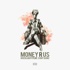 "Money R Us" feat. Cory Gunz