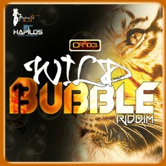 Wild Bubble Riddim (Instrumental Version)