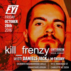 Live Recording opening for Kill Frenzy @ FYI, Charlotte 10/28/16