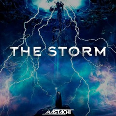 Mastachi-The Storm(Original Mix)