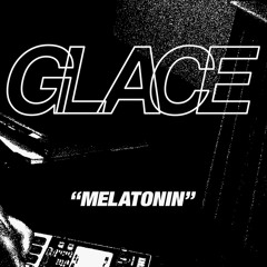 GLACE - MELATONIN