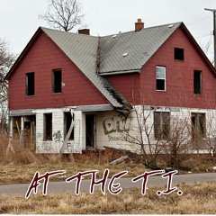 AT THE T.I.