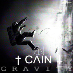 † CΛIN † - GRΛVITY