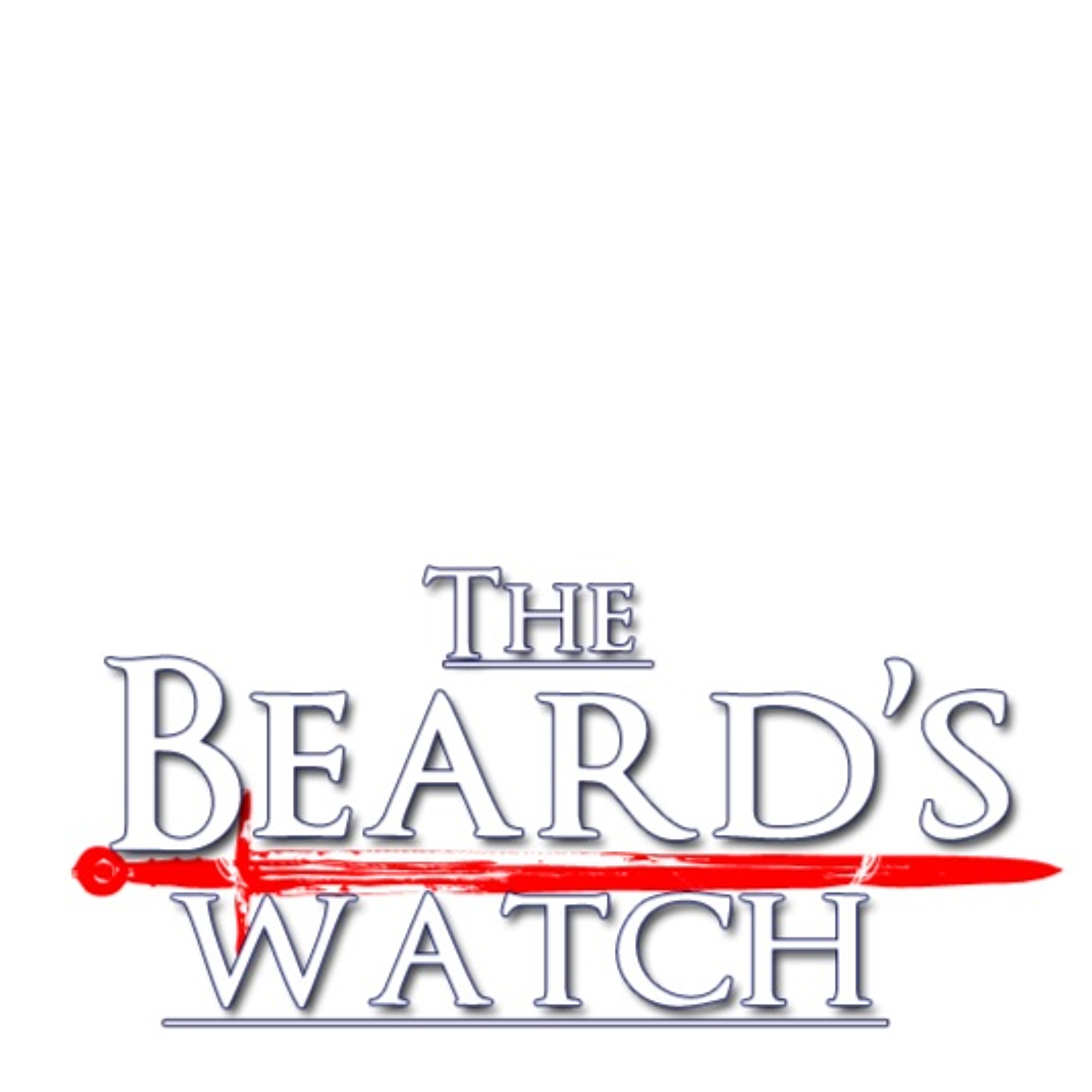 The Beard\'s Watch