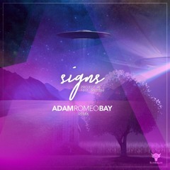 Signs - Project 46 Feat. Shantee - Adam Romeo Bay Remix (PREVIEW)