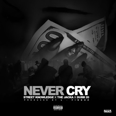 Street Knowledge x The Jacka x Dubb 20 - Never Cry (Prod. L-Finguz) [Thizzler.com Exclusive]