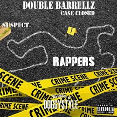 Double Barrellz - "Case Closed"