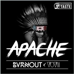 Bvrnout & VOVII -Apache (Valeko Edit)