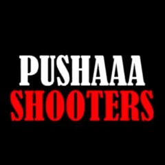 Shooters - PUSHAAA