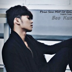 Phía Sau Một Cô Gái ( English Cover ) - Bảo Kun