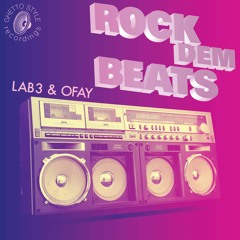 "Rock Dem Beats" Lab3 & Ofay Free Download