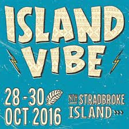 Island Vibe Festival 2016 - Live Set - Free Download