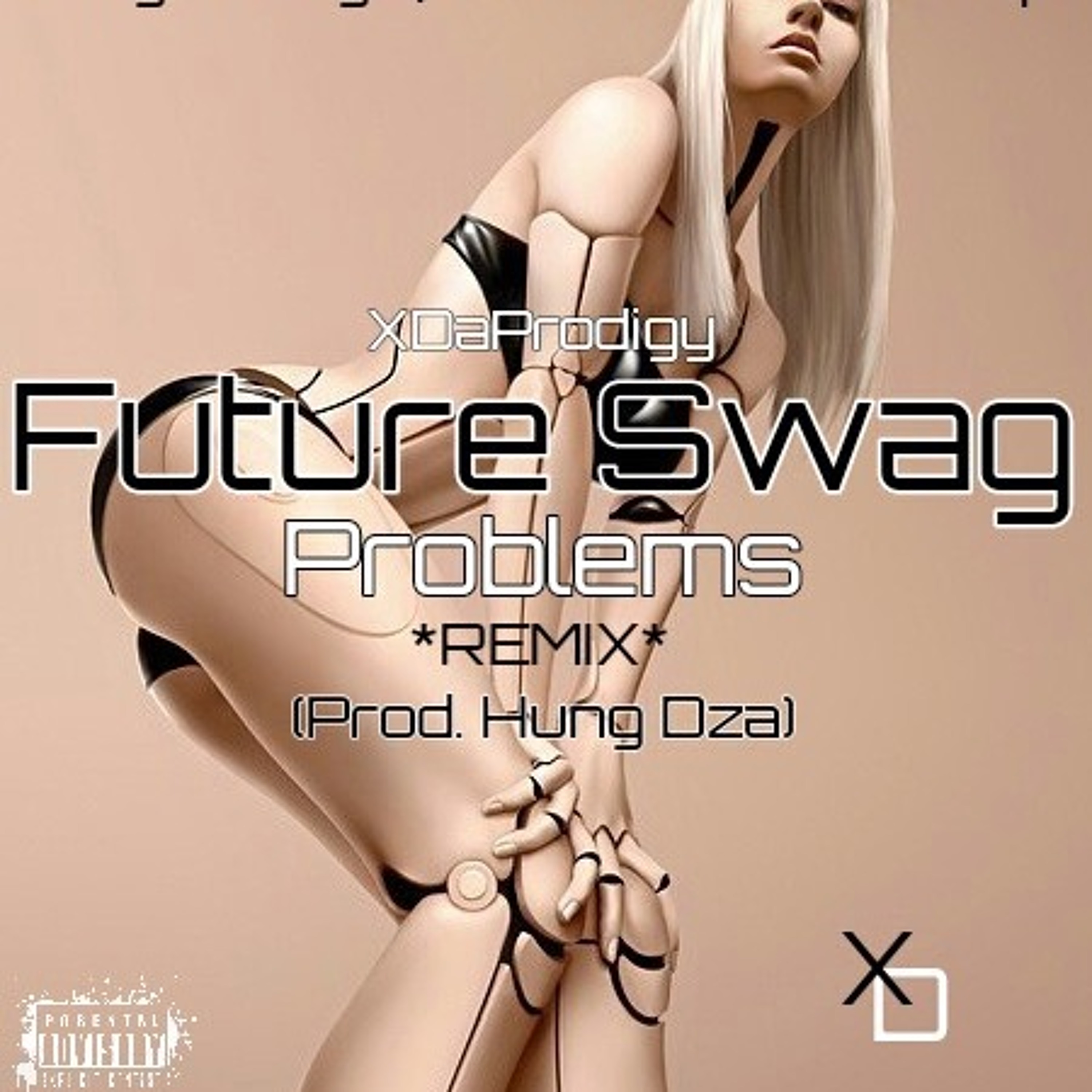 XDaProdigy - Future Swag Problems *Remix* (Prod. Young Dza) episode artwork