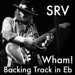 Stevie Ray Vaughan - Wham! (Backing Track in Eb)