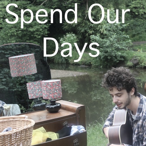 Spend Our Days