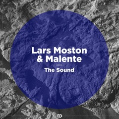 Lars Moston & Malente - The Sound [NO BRAINER]