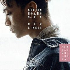 Phía Sau Một Cô Gái (Remix 2016) - Soobin Hoàng Sơn, DJ LeeK54