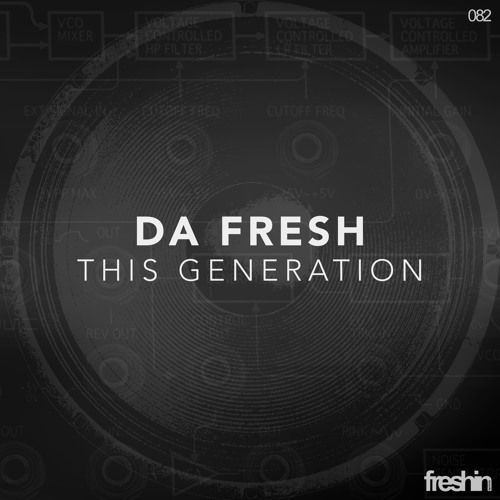 Da Fresh - This Generation (Freshin Records)