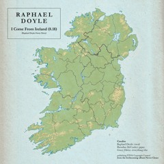 RAPHAEL DOYLE - I Come From Ireland