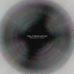 Tales of Murder and Dust - Hypnotized Narcissist