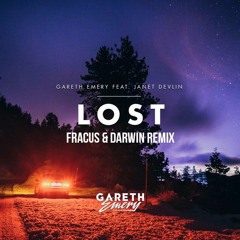 Gareth Emery Feat. Janet Devlin - Lost (Official Fracus & Darwin Remix)