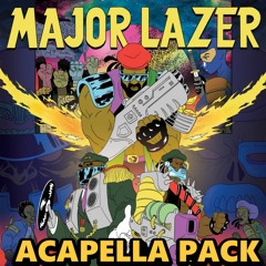 Major Lazer Acapella Pack [FREE DOWNLOAD] [CHECK OUT MY OTHER PACKS]