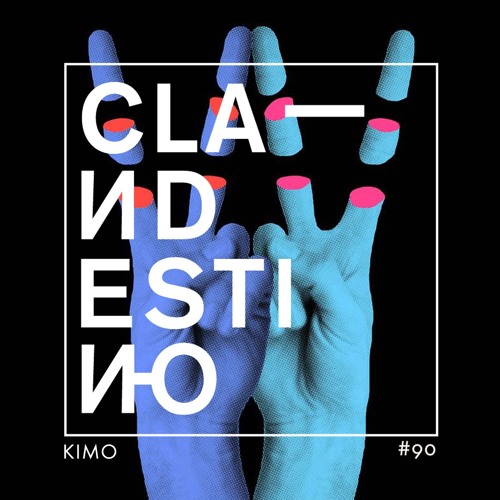 Clandestino 090 - Kimo