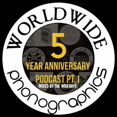 Free Download -World Wide Phonographics - 5 Year Anniversary Podcast
