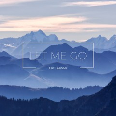 Let Me Go