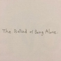 TEN SAHARAT - The Ballad of Being Alone Ft. Roserossy