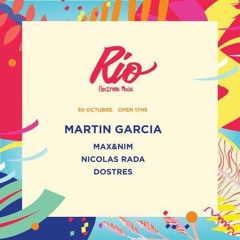 Rio Electronic Music w/Martin Garcia 30.10.2016