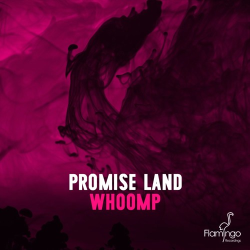 Promise Land - Whoomp (OUT NOW)