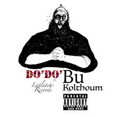 Bo'Bo' - Do’Do’ - Prod.by(Bu Kolthoum) | بعبع - ضُعضُع - إنتاج بو كلثوم