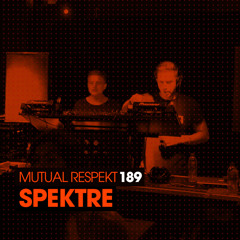 Mutual Respekt 189 with Spektre