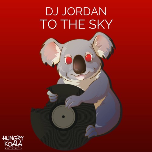 Dj Jordan - To The Sky (Original Mix)