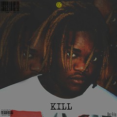 Kill