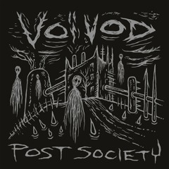 Voivod — Post Society