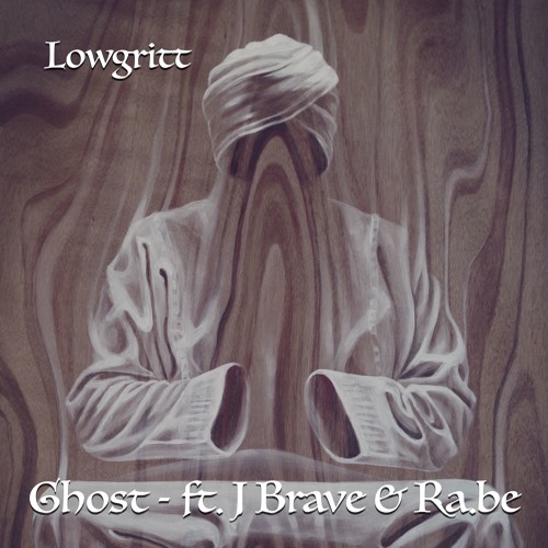 Ghost (feat. J Brave & Ra.be)
