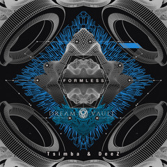 Tsimba x Deez - Formless EP
