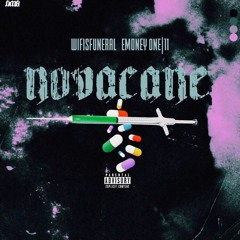 novacane(Featuring wifisfuneral)