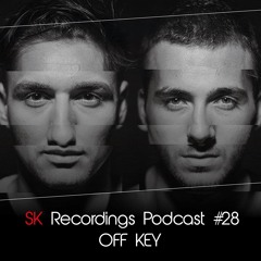 SK Recordings Podcast #28 Off Key