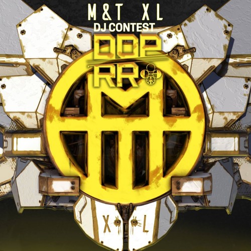 M&T XL DJ CONTEST - DOPRR